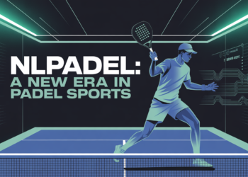 Nlpadel: A New Era in Padel Sports
