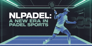 Nlpadel: A New Era in Padel Sports
